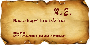 Mauszkopf Enciána névjegykártya